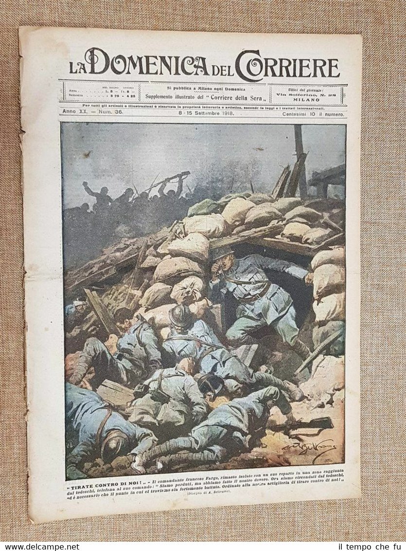 La Domenica del Corriere 15 Settembre 1918 WW1 Farge Panico …