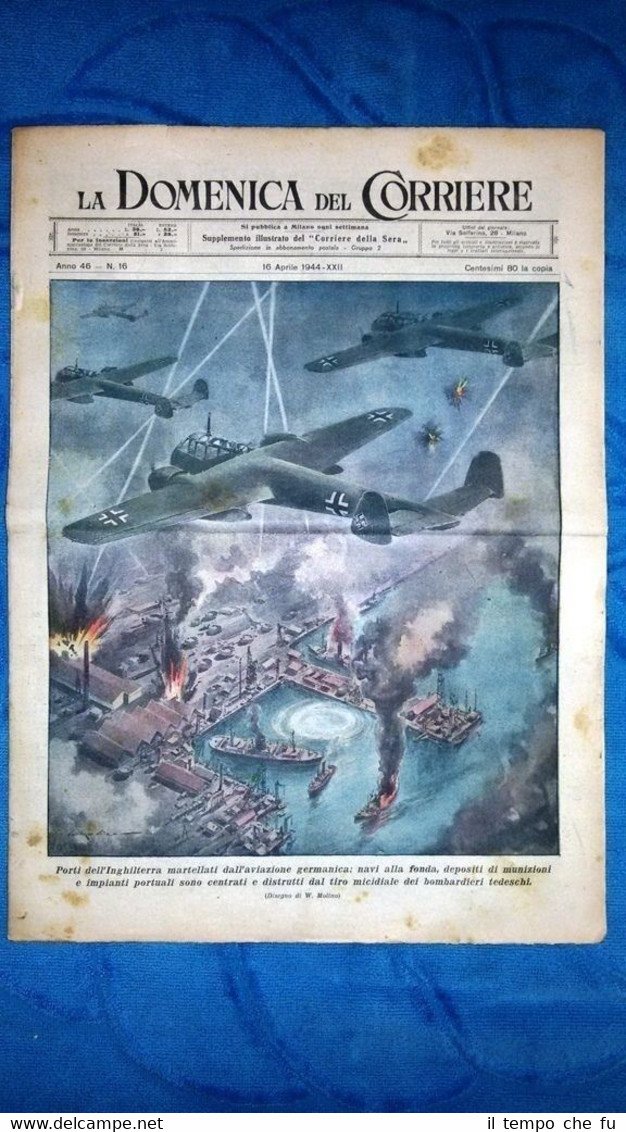 La Domenica del Corriere 16 aprile 1944 WW2 Inghilterra - …