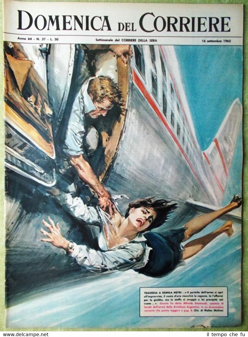 La Domenica del Corriere 16 Settembre 1962 Terremoto Iran Olanda …