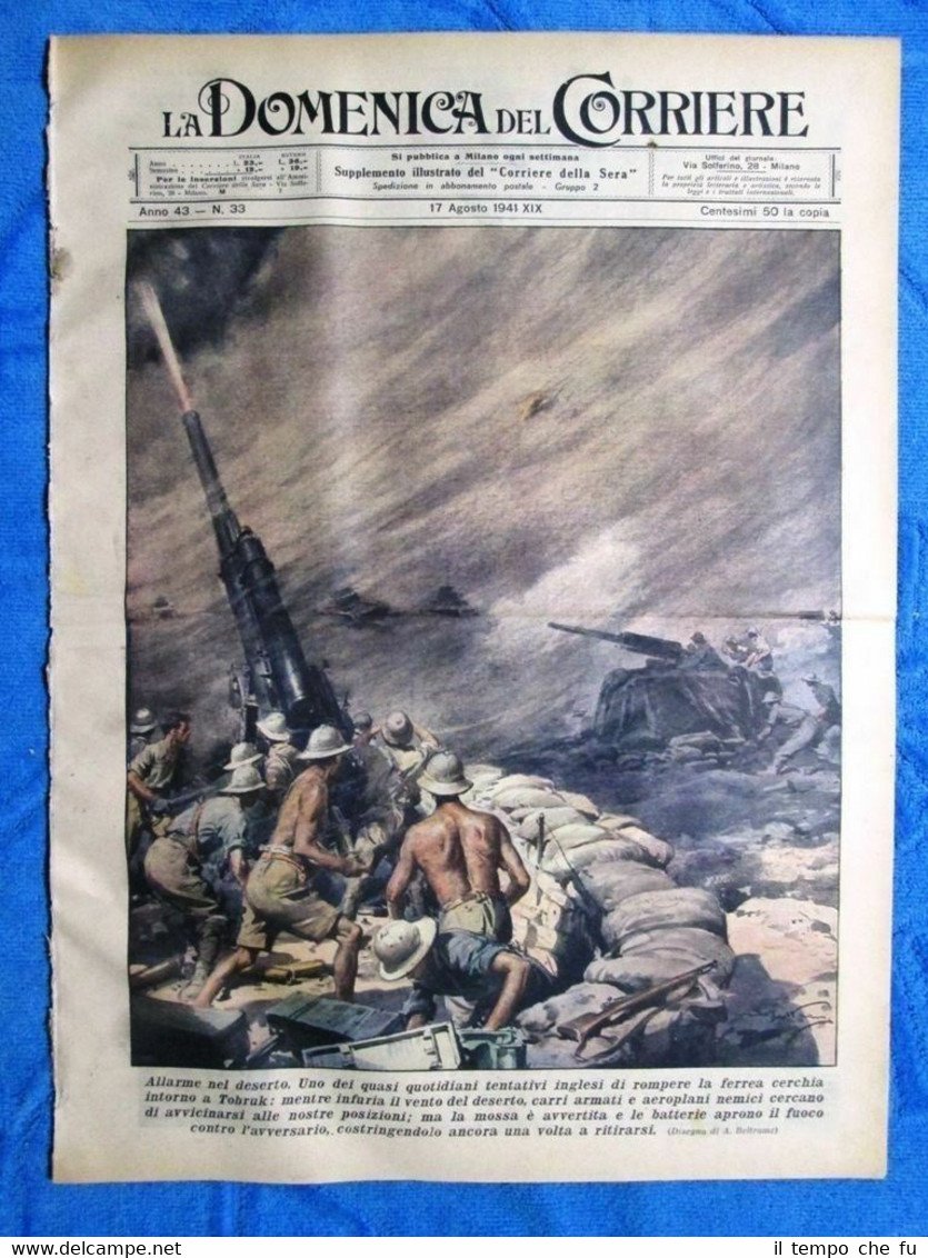 La Domenica del Corriere 17 agosto 1941 Tobruk - Ponti …