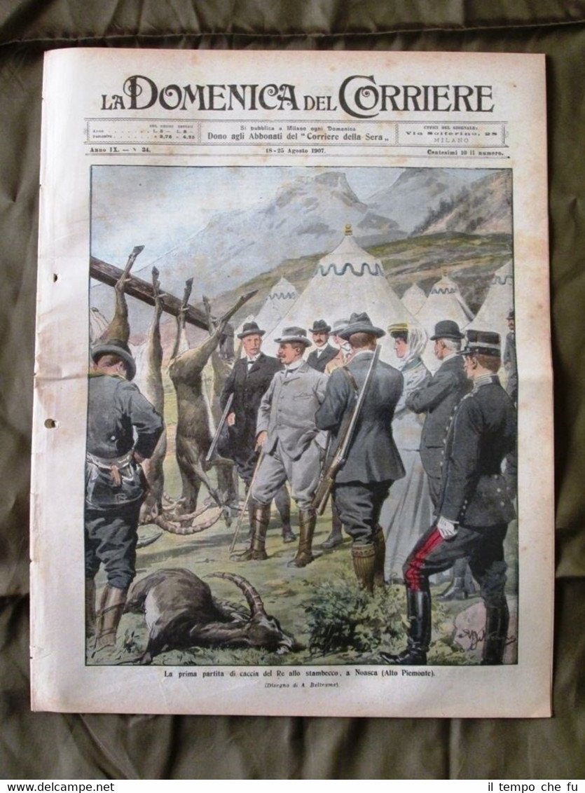 La Domenica del Corriere 18-25 Agosto 1907 Caccia del Re …