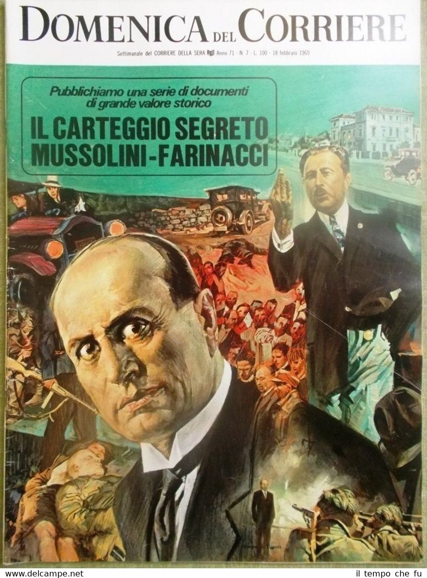 La Domenica del Corriere 18 Febbraio 1969 Mussolini Farinacci Lavorini …