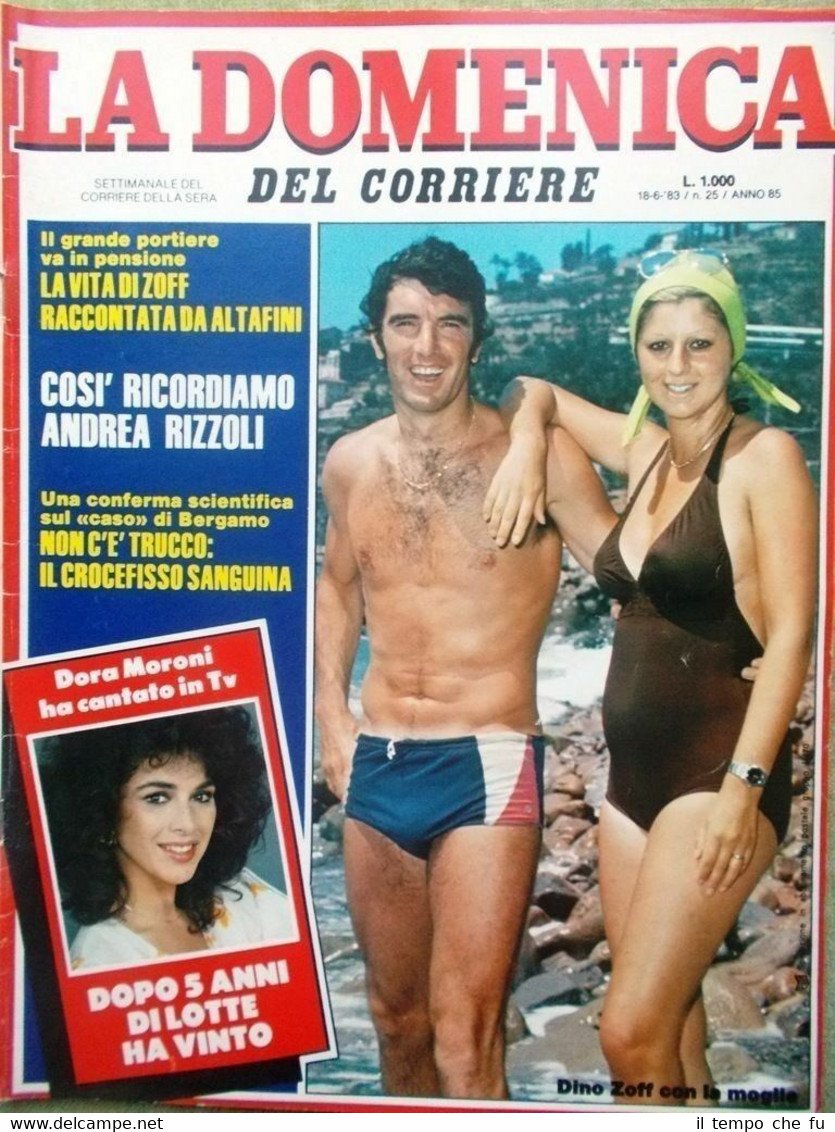 La Domenica del Corriere 18 Giugno 1983 Dino Zoff Rizzoli …