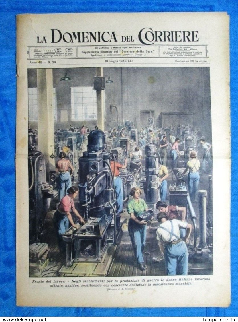 La Domenica del Corriere 18 luglio 1943 WW2 Industria - …