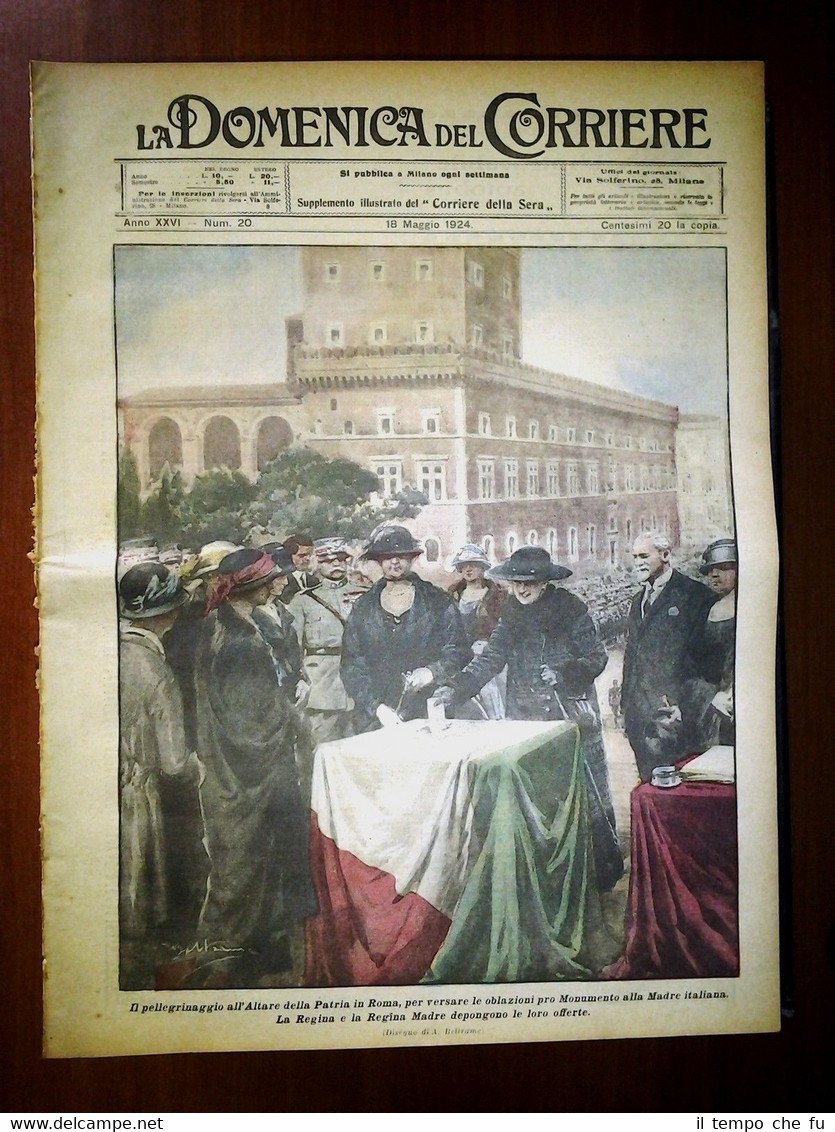 La Domenica del Corriere 18 Maggio 1924 Altare della Patria …