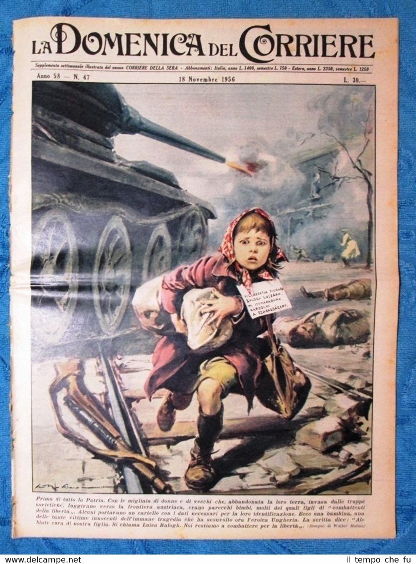 La Domenica del Corriere 18 novembre 1956 Ungheria - Torino,Mirafiori …