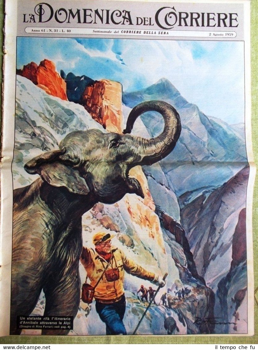 La Domenica del Corriere 2 Agosto 1959 D'Annunzio Faruk Tragedia …