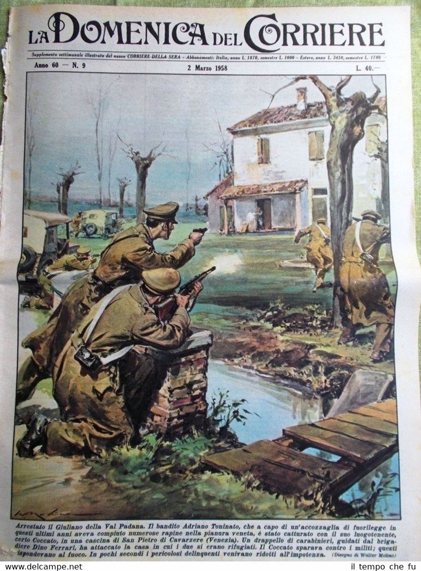 La Domenica del Corriere 2 Marzo 1958 Bandito Adriano Toninato …