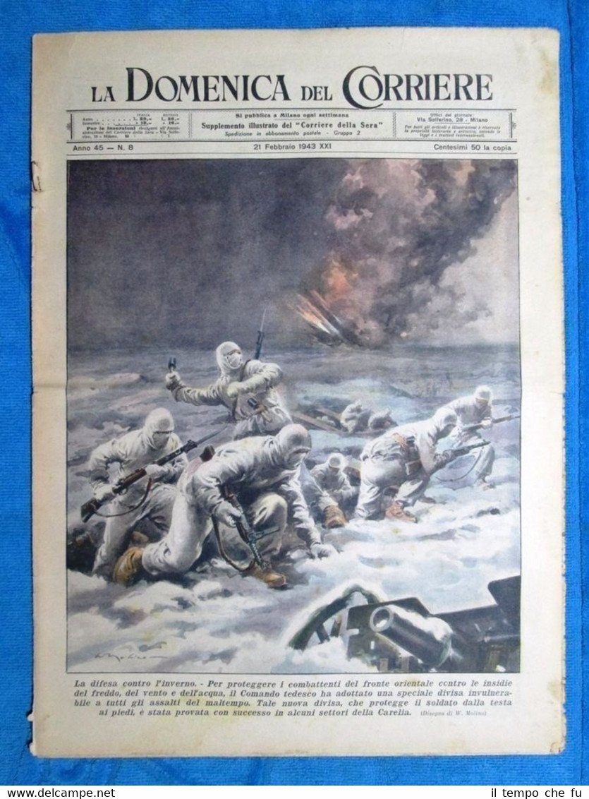 La Domenica del Corriere 21 febbraio 1943 WW2 Carelia - …
