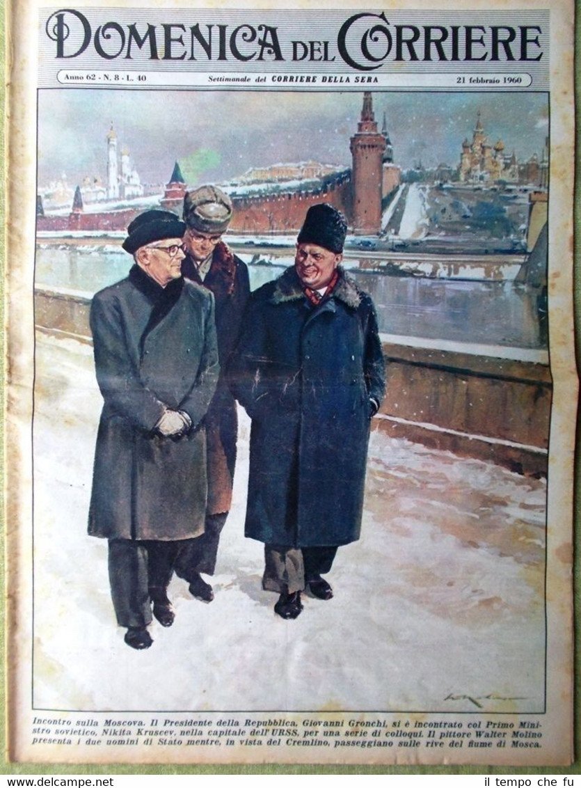 La Domenica del Corriere 21 Febbraio 1960 Emilio Salgari Gronchi …