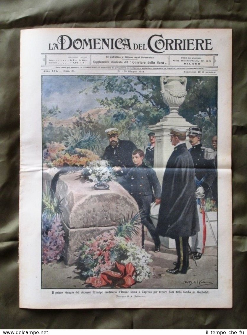 La Domenica del Corriere 21 Giugno 1914 Tomba Garibaldi Sciopero …