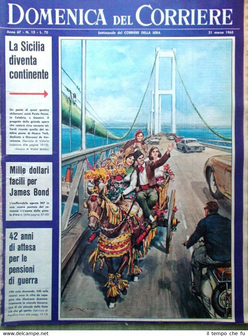 La Domenica del Corriere 21 Marzo 1965 Ponte Stretto Soraya …