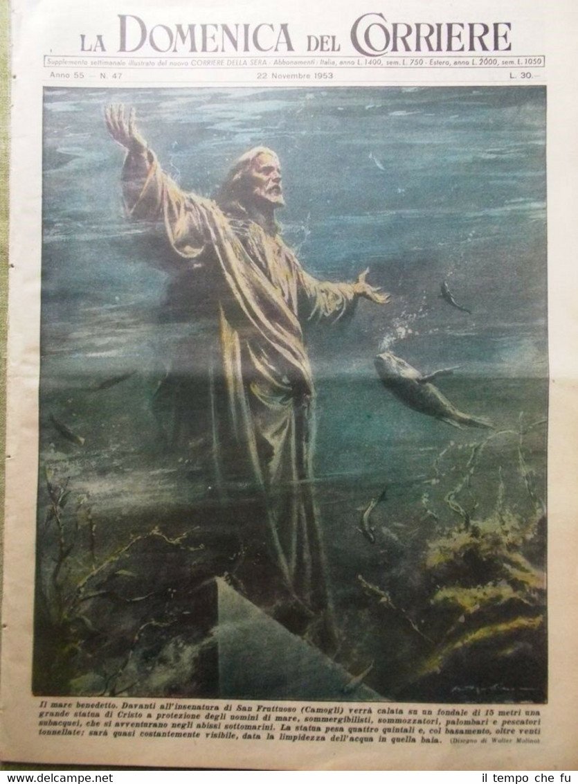 La Domenica del Corriere 22 Novembre 1953 Cristo Degli Abissi …