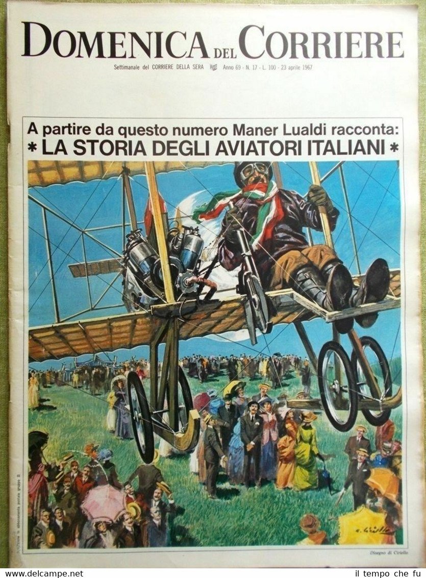 La Domenica del Corriere 23 Aprile 1967 Ferrero Aviazione Papa …