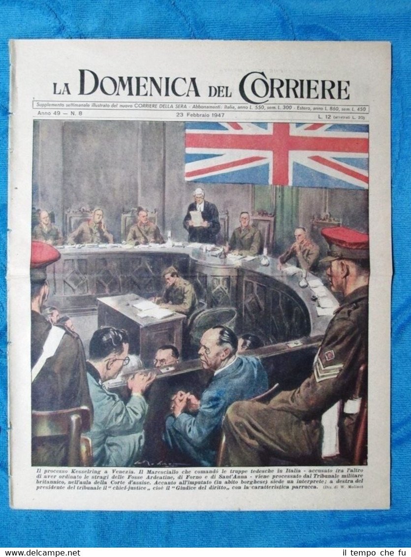 La Domenica del Corriere 23 febbraio 1947 Kesselring - Palestina …