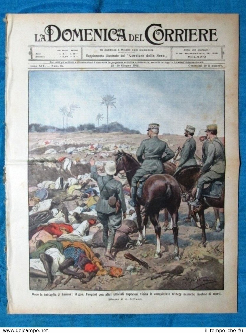 La Domenica del Corriere 23 giugno 1912 Gen.Frugoni -Zanzur - …