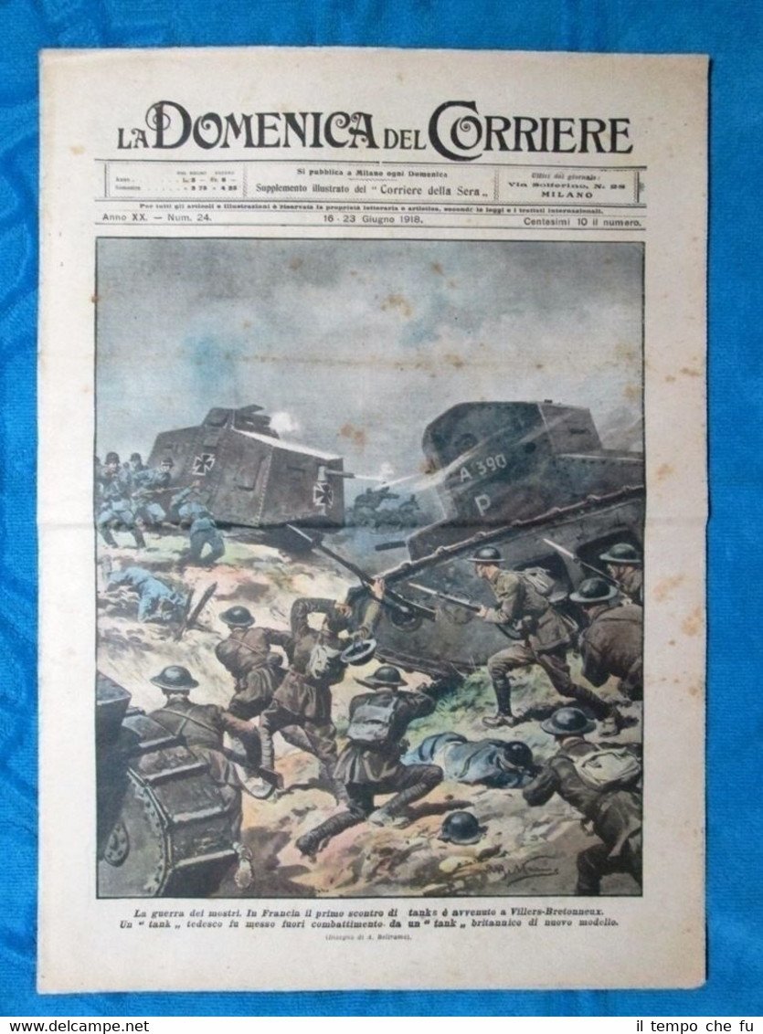 La Domenica del Corriere 23 giugno 1918 WW1 Villers-Bretonneux -Francia- …