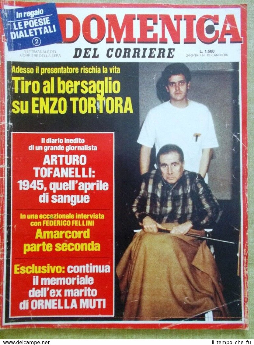 La Domenica del Corriere 24 Marzo 1984 Tortora Tofanelli Fellini …