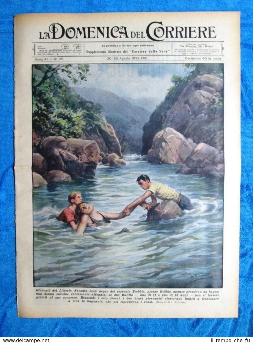 La Domenica del Corriere 26 agosto 1939 Bobbio - Canazei …
