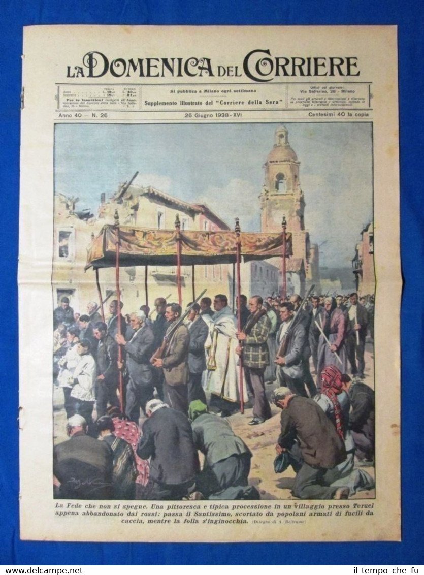 La Domenica del Corriere 26 giugno 1938 Teruel - Trieste …
