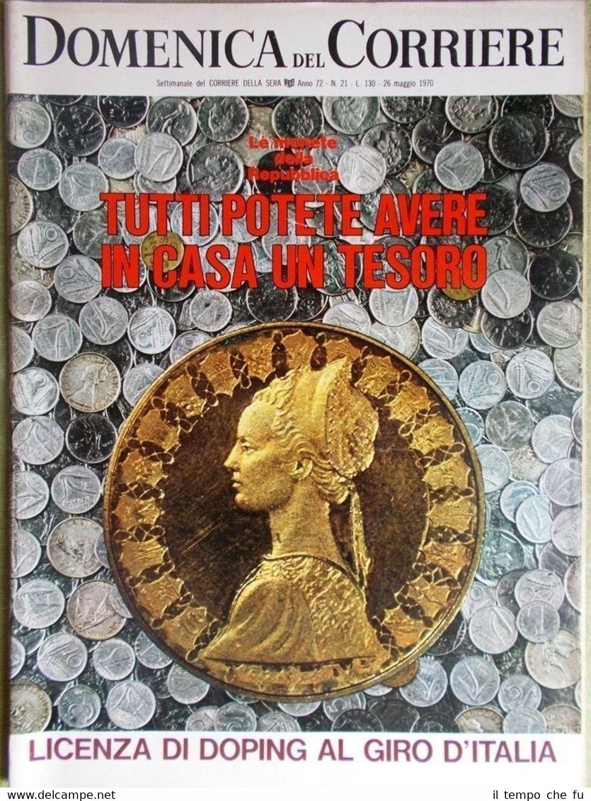 La Domenica del Corriere 26 Maggio 1970 Monete Ranieri Doping …