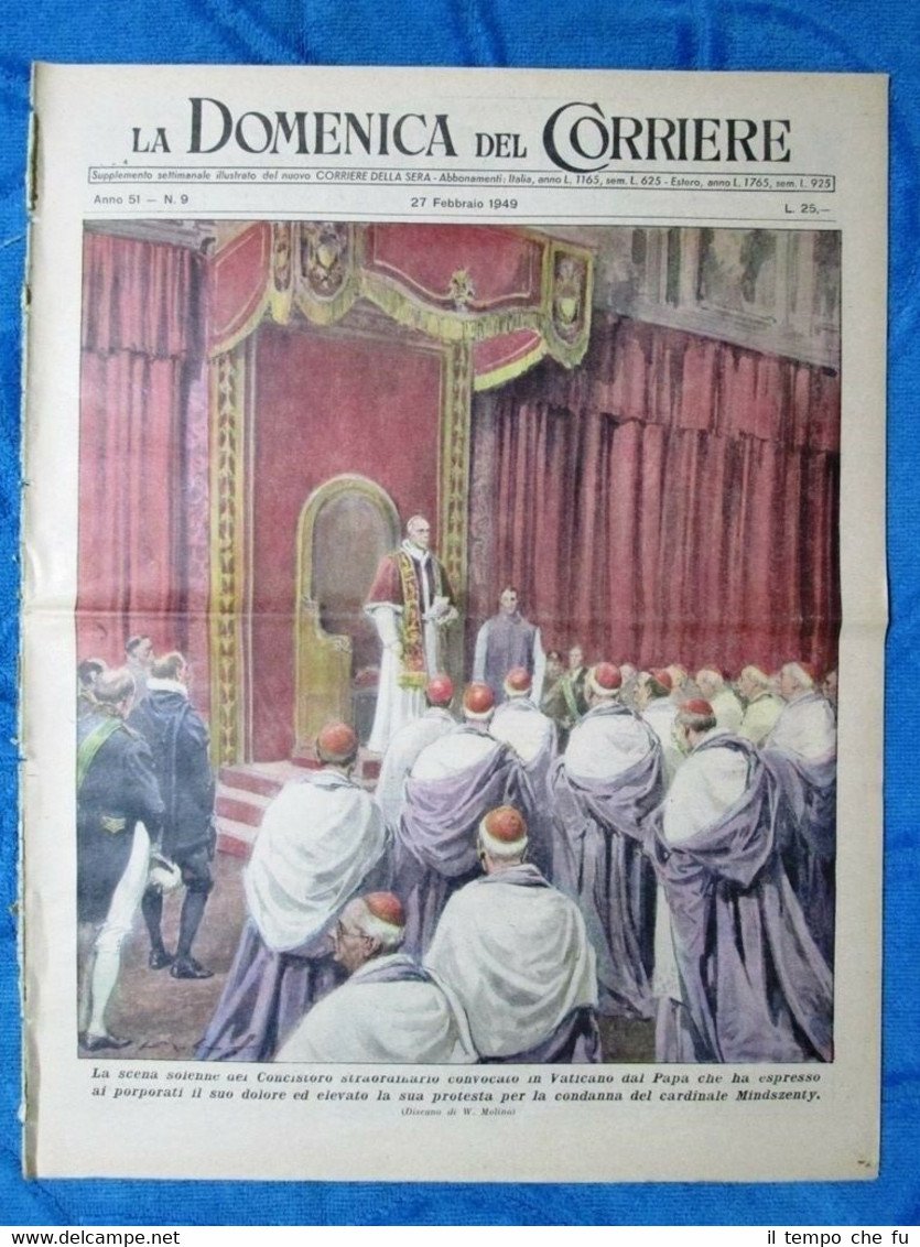 La Domenica del Corriere 27 febbraio 1949 Concistoro Pio XII …