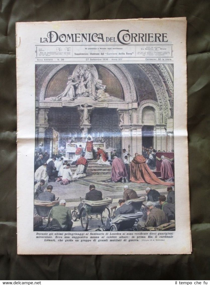 La Domenica del Corriere 27 Settembre 1936 Messa Lourdes Frana …