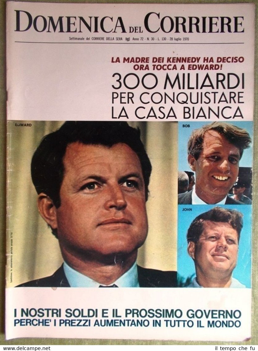 La Domenica del Corriere 28 Luglio 1970 Sergio Leone Kennedy …