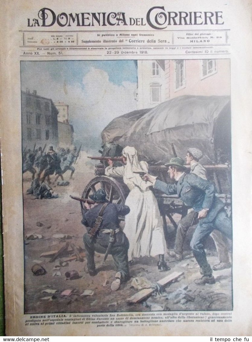 La Domenica del Corriere 29 Dicembre 1918 WW1 Battisti Eroina …