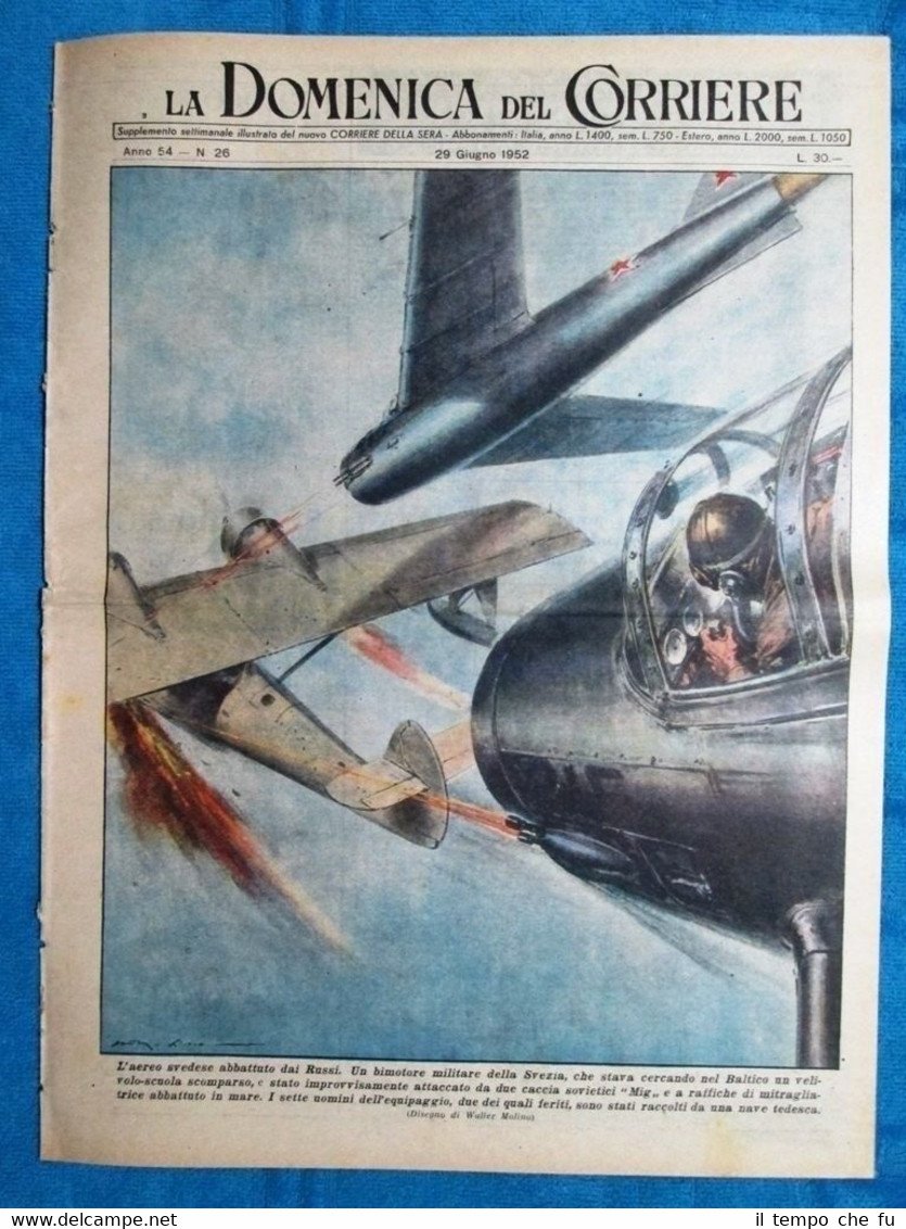 La Domenica del Corriere 29 giugno 1952 Aerei Svezia-Russia -Catanzaro- …