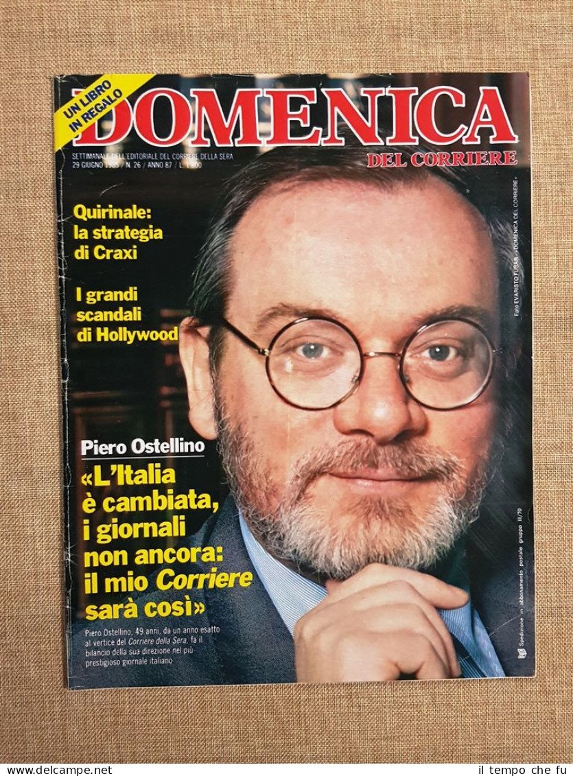 La Domenica del Corriere 29 Giugno 1985 Craxi Hollywood Uscio …