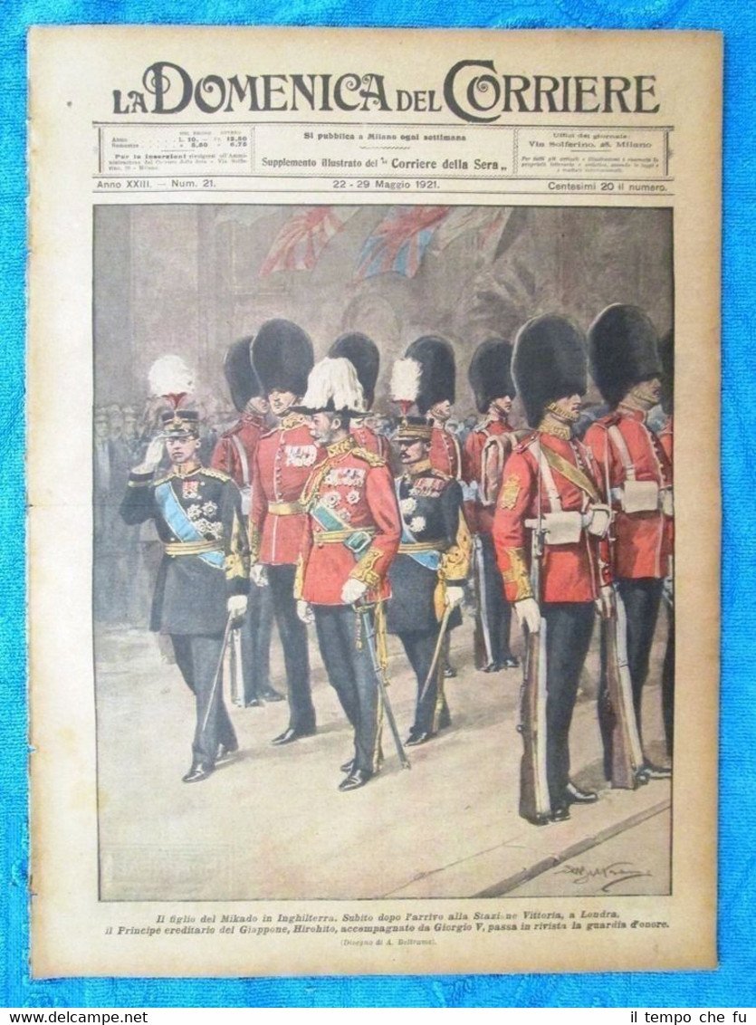La Domenica del Corriere 29 maggio 1921 Hirohito,Giorgio V - …