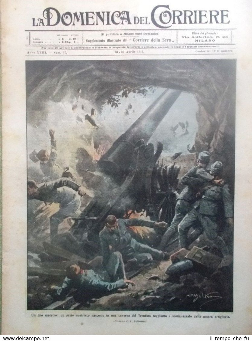 La Domenica del Corriere 30 Aprile 1916 WW1 Bombardamento Cristo …