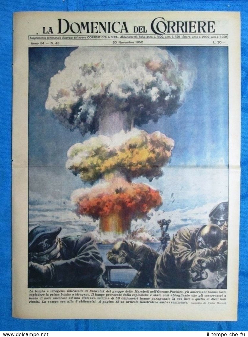 La Domenica del Corriere 30 novembre 1952 Eniwetok - B.Di …