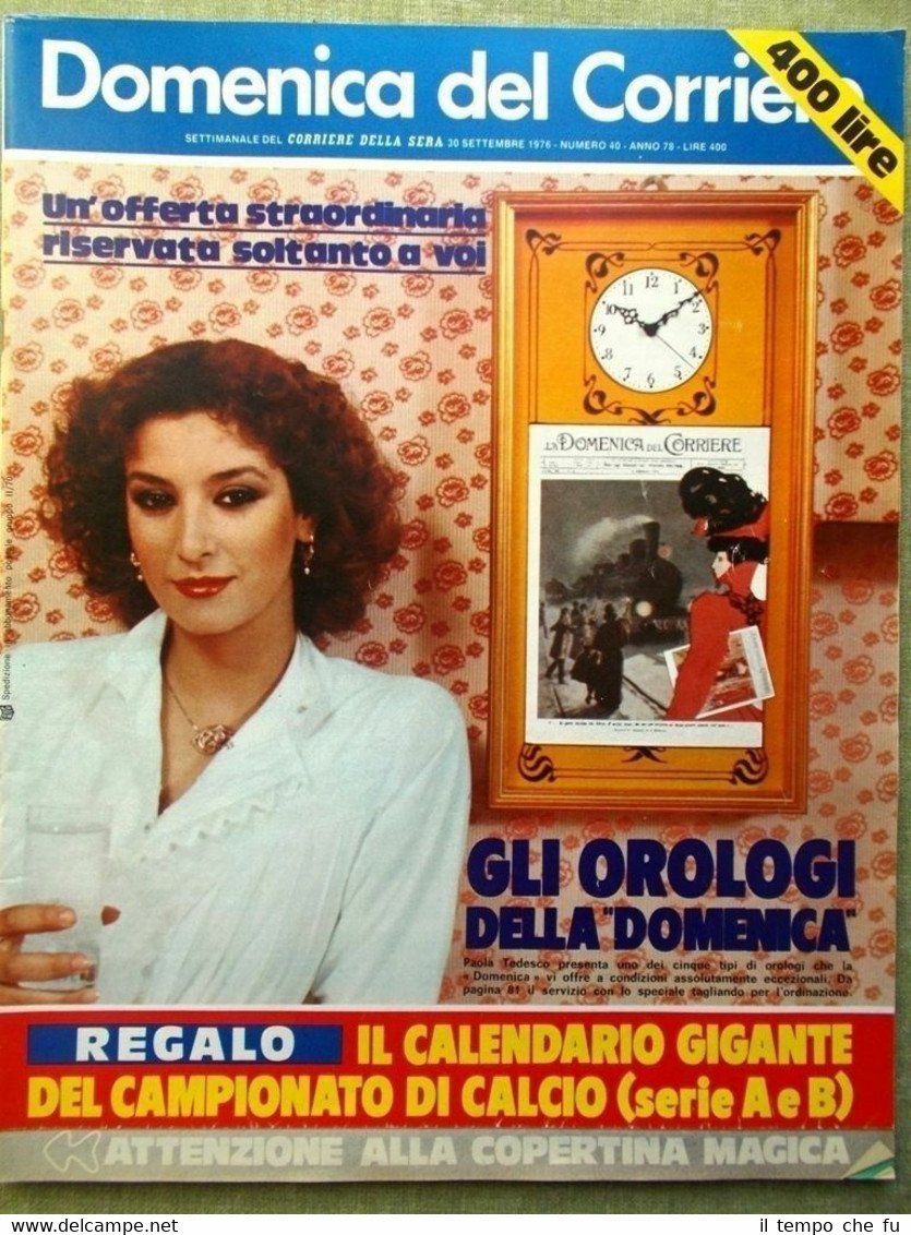 La Domenica del Corriere 30 Settembre 1976 Nobel Chinaglia Schmidt …