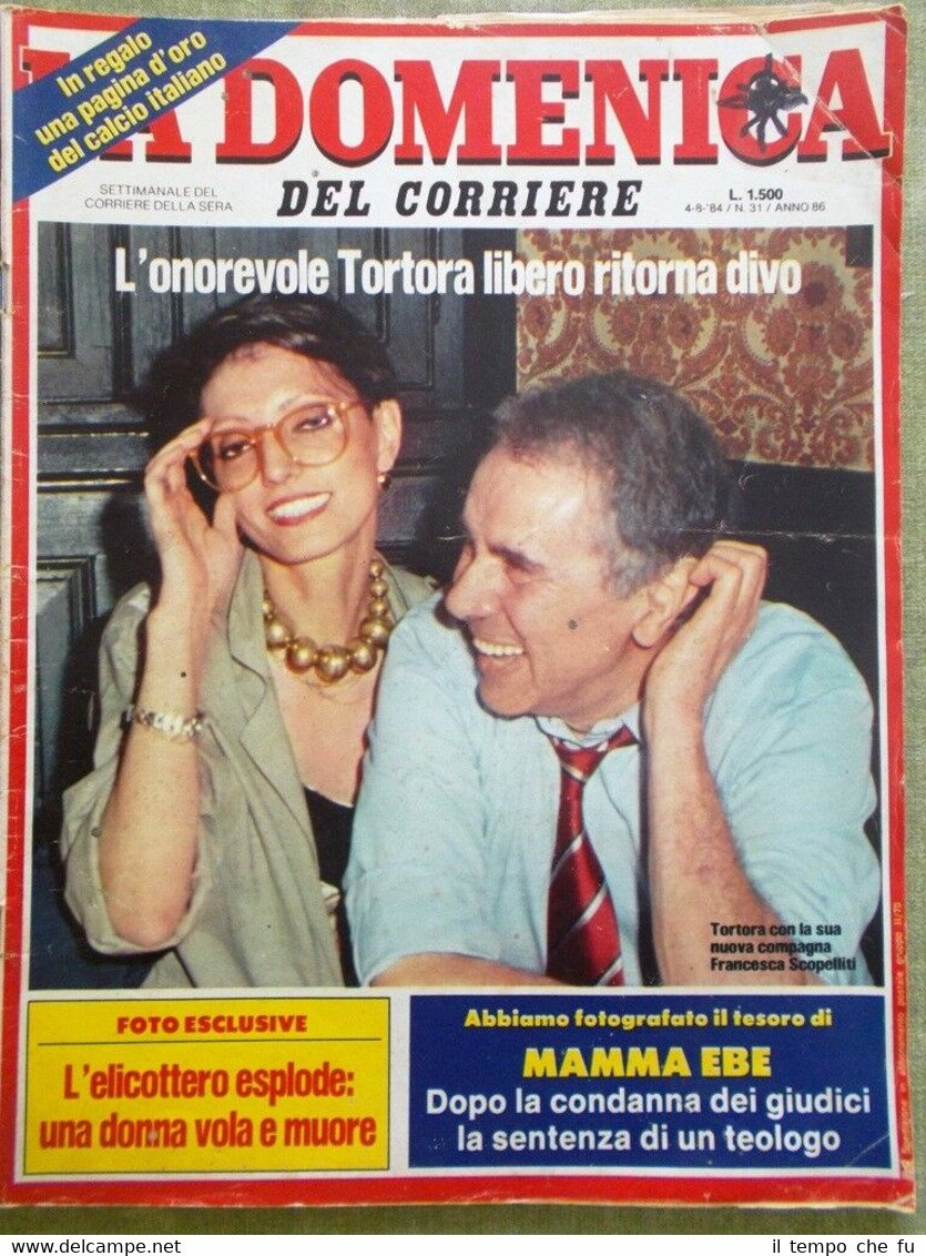 La Domenica del Corriere 4 Agosto 1984 Tortora Sandrelli Mamma …