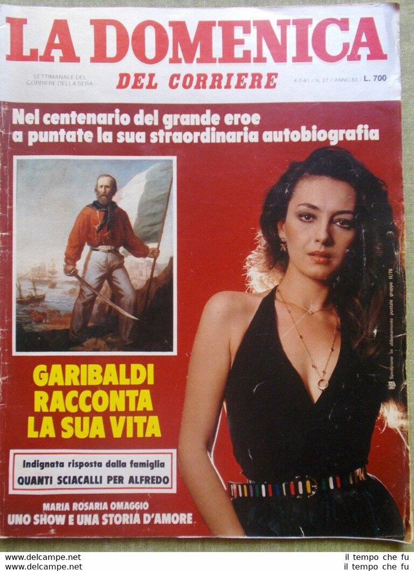 La Domenica del Corriere 4 Luglio 1981 Alfredino Manson Garibaldi …