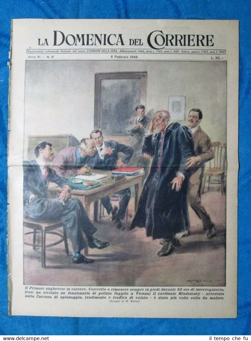 La Domenica del Corriere 6 febbraio 1949 Mindszenty - Alaska …