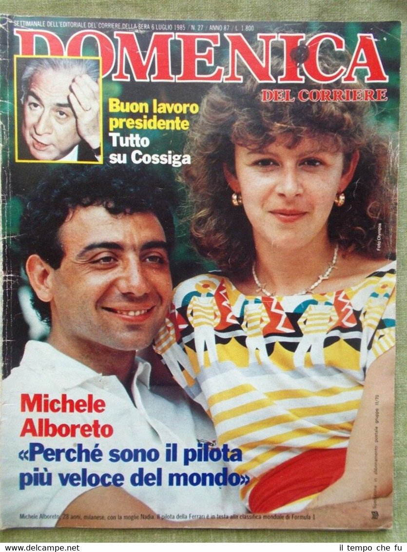 La Domenica del Corriere 6 Luglio 1985 Derrick Cossiga Quirinale …