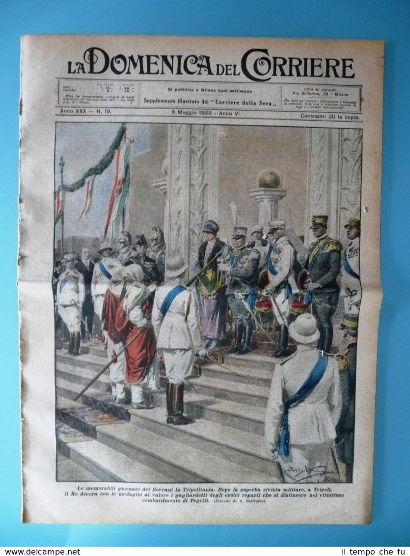 La Domenica del Corriere 6 Maggio 1928 Re Vittorio Emanuele …