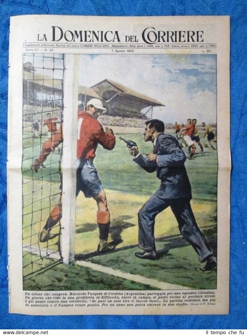 La Domenica del Corriere 7 agosto 1955 R. Vazquez - …