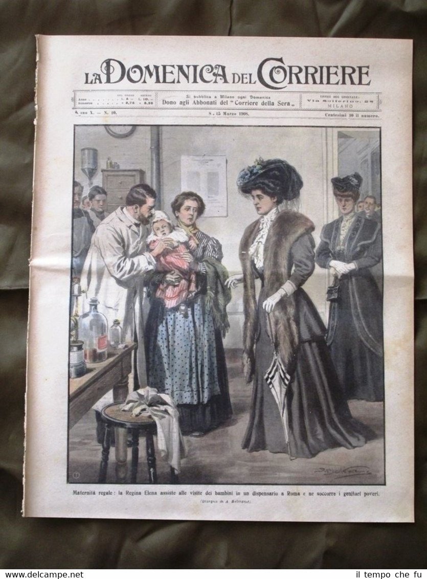 La Domenica del Corriere 8 Marzo 1908 Regina Elena Cavalieri …
