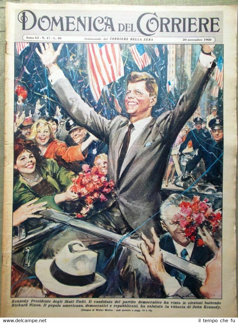 La Domenica del Corriere del 20 Novembre 1960 Kennedy Presidente …