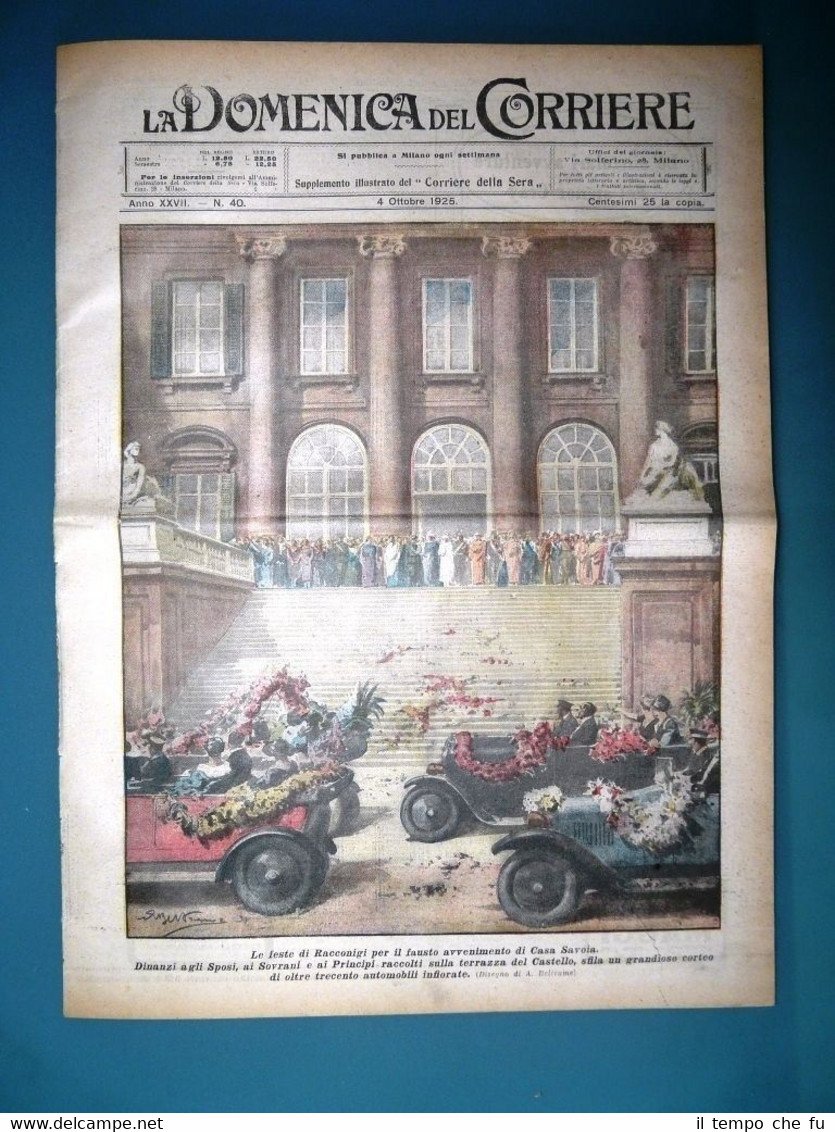 La Domenica del Corriere originale 4 Ottobre 1925 Casa Savoia …