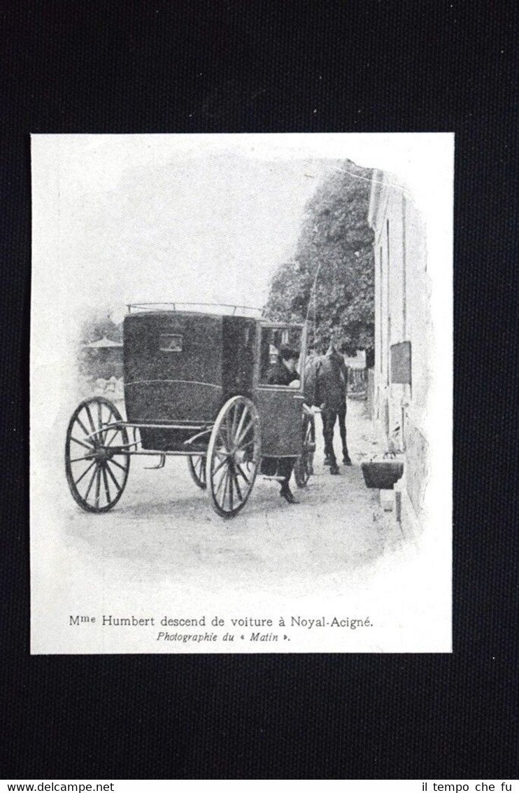 La signora Humbert scende dalla vettura a Noyal-Acigné Stampa del …