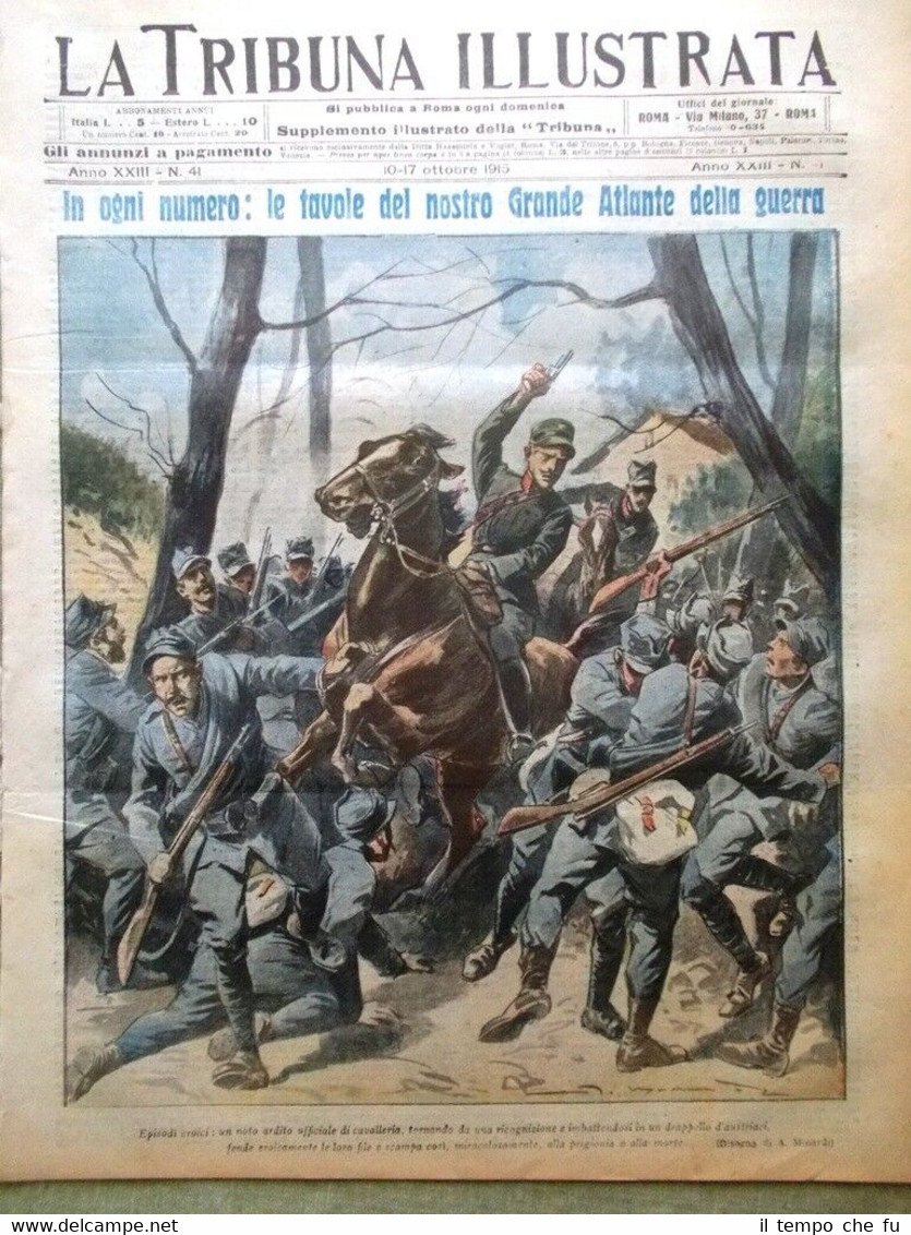 La Tribuna Illustrata 10 Ottobre 1915 WW1 Cadore Giappone Mazzucco …