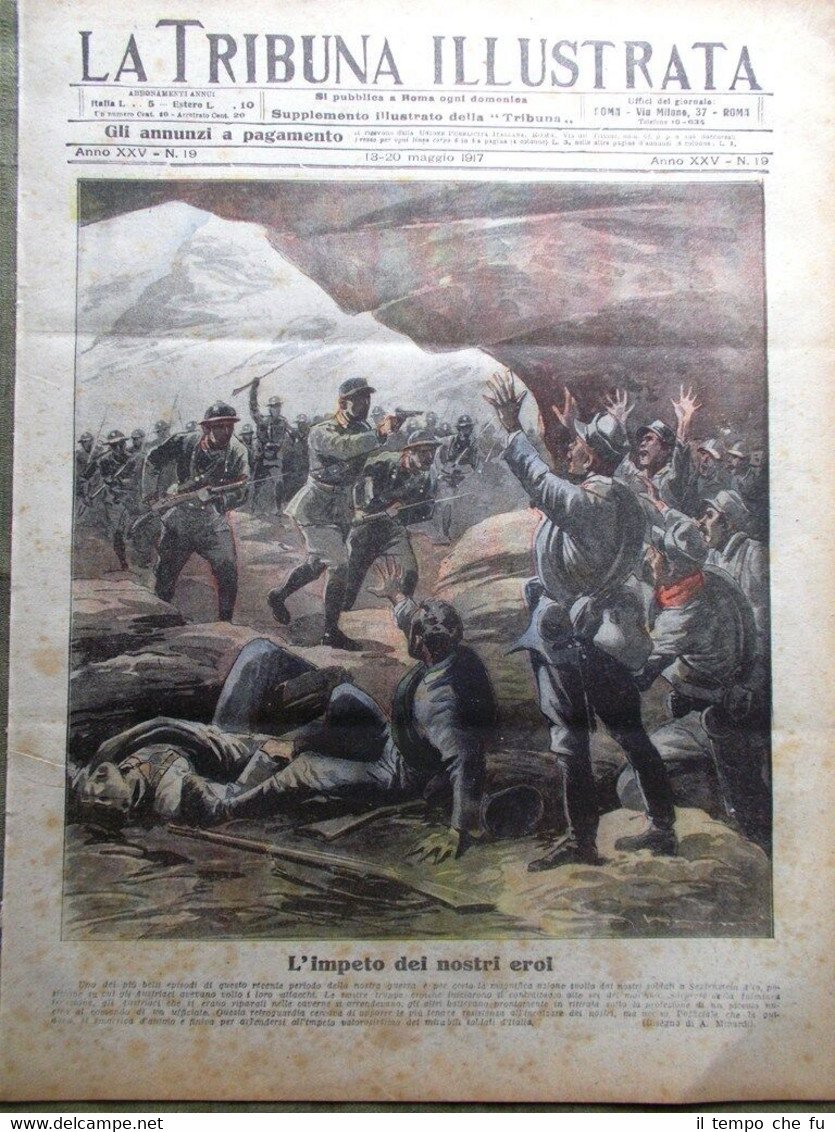 La Tribuna Illustrata 13 Maggio 1917 WW1 Sextenstein Alto Propaganda …