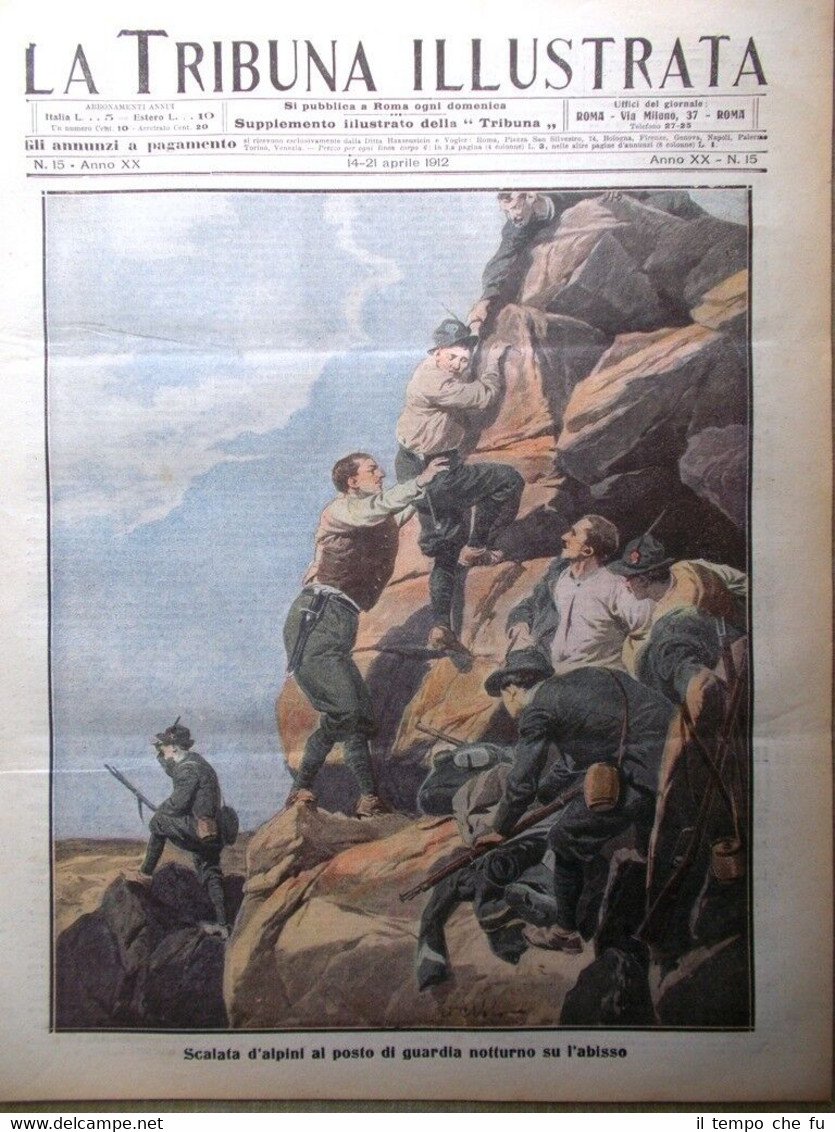 La Tribuna Illustrata 14 Aprile 1912 Aldobrandini Pompei Alpini Derna …