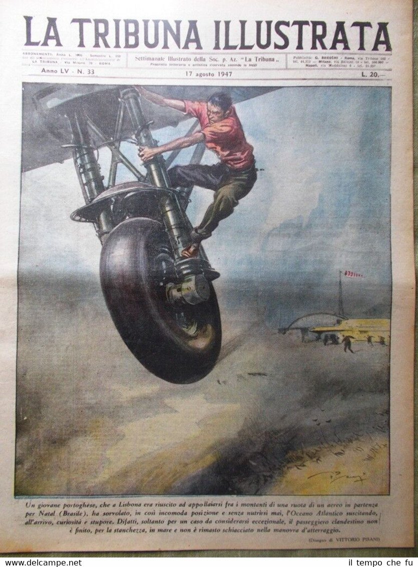 La Tribuna Illustrata 17 Agosto 1947 Accademia Navale Mammut Lisbona …
