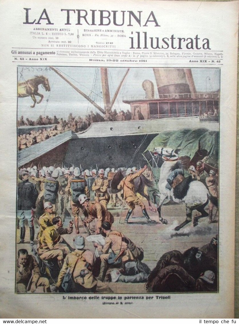 La Tribuna Illustrata 22 Ottobre 1911 Occupazione Tripoli Aldi Manciana …
